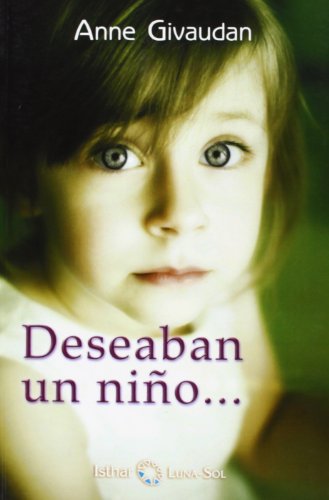 Deseaban un niño