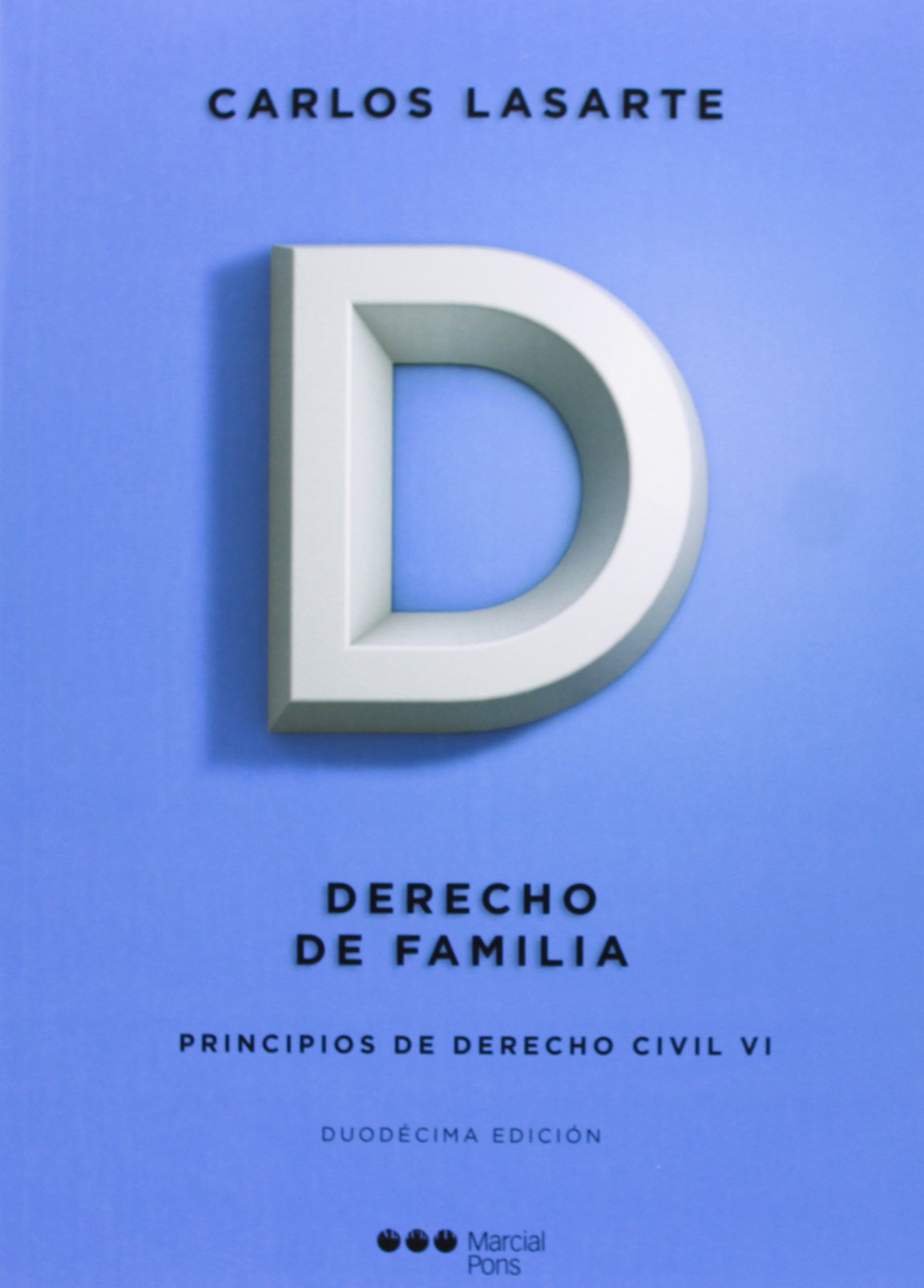 Principios de derecho civil VI (12ª ed.) (Manuales universitarios)