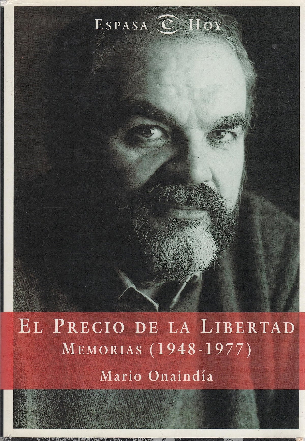 PRECIO DE LA LIBERTAD-MEMORIAS 1948-77 (SIN COLECCION)