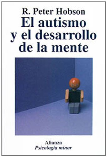 El autismo y el desarrollo de la mente (Alianza Psicología Minor (Ps.M))