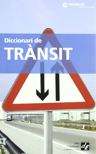Diccionari de trànsit (Diccionaris Terminològics)