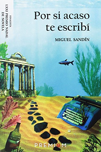 Por si acaso te escribí (NOVELA)