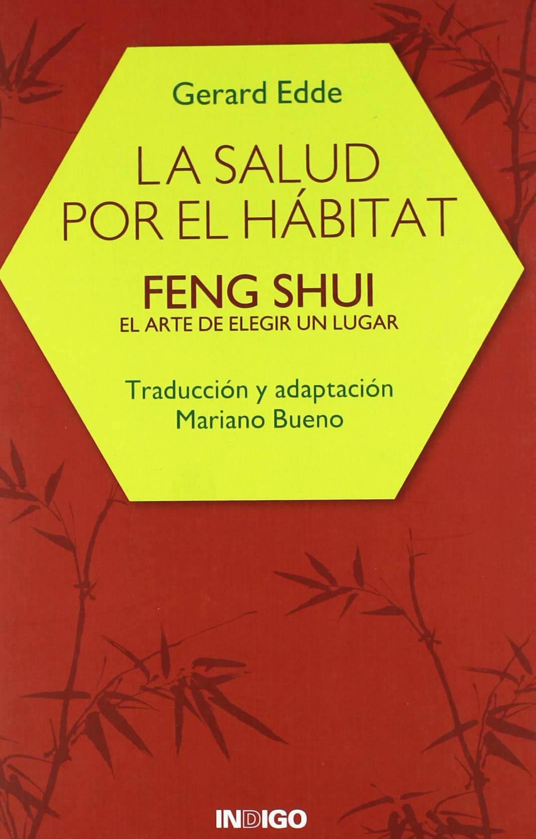 La Salud por El Hábitat: Feng Shui (SIN COLECCION)