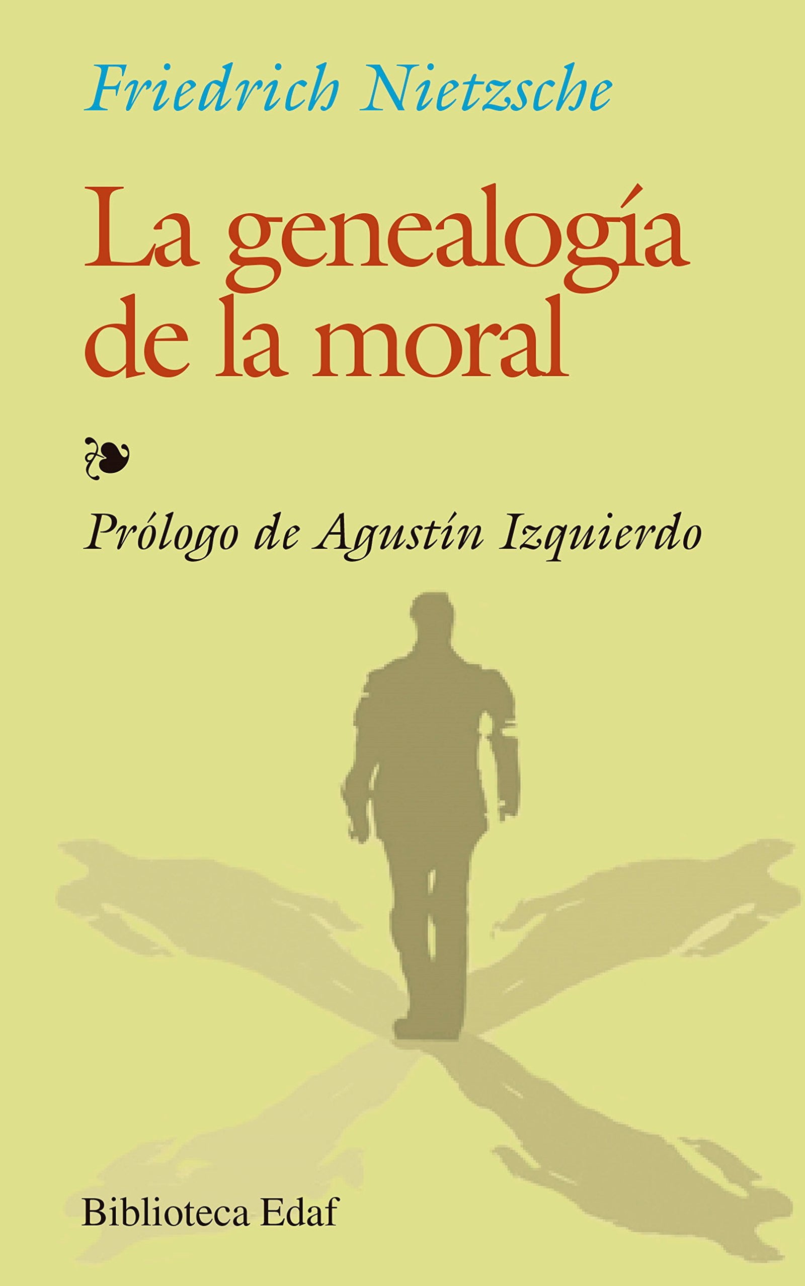 Genealogia De La Moral, La (Biblioteca Edaf)