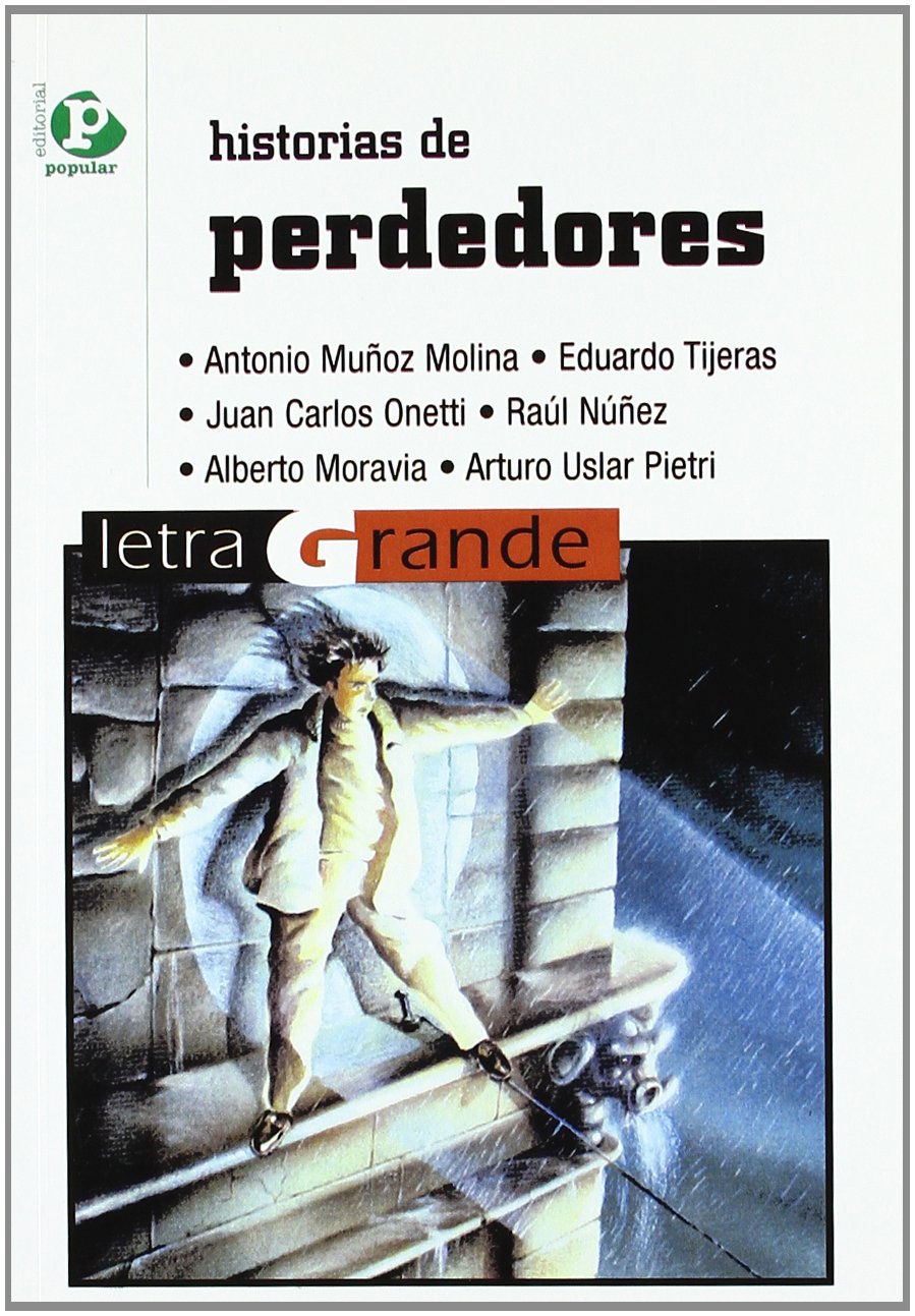 Historias de perdedores (Letra grande)