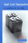 LA SOMBRA DE LOS DIAS