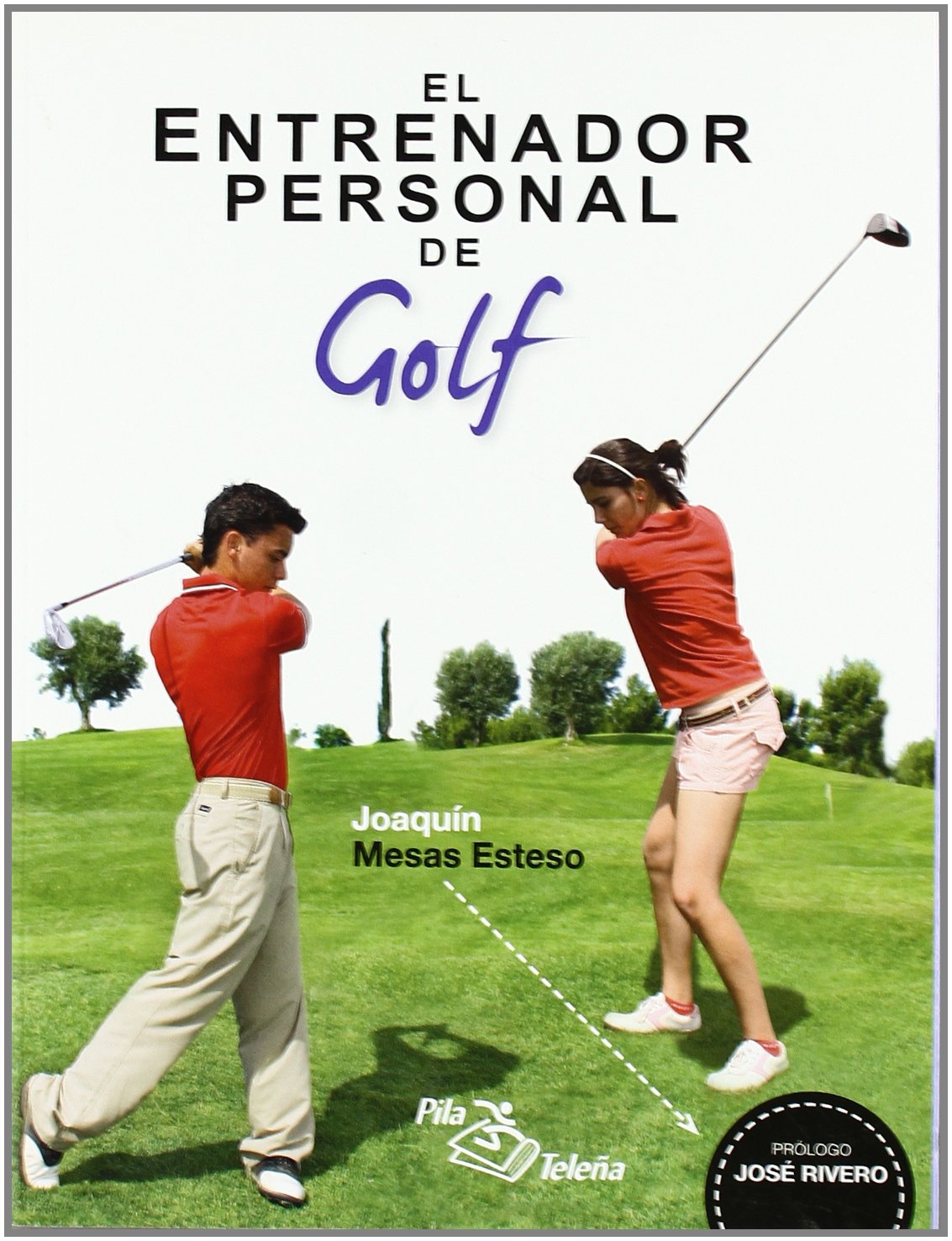 ENTRENADOR PERSONAL DE GOLF,EL