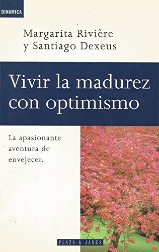 Vivir la madurez con optimismo