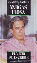 Vargas llosa - el vicio de escribir (Colección Hombres de hoy)