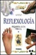 REFLEXOLOGIA-PEQUE?A GUIA VISUAL (SIN COLECCION)