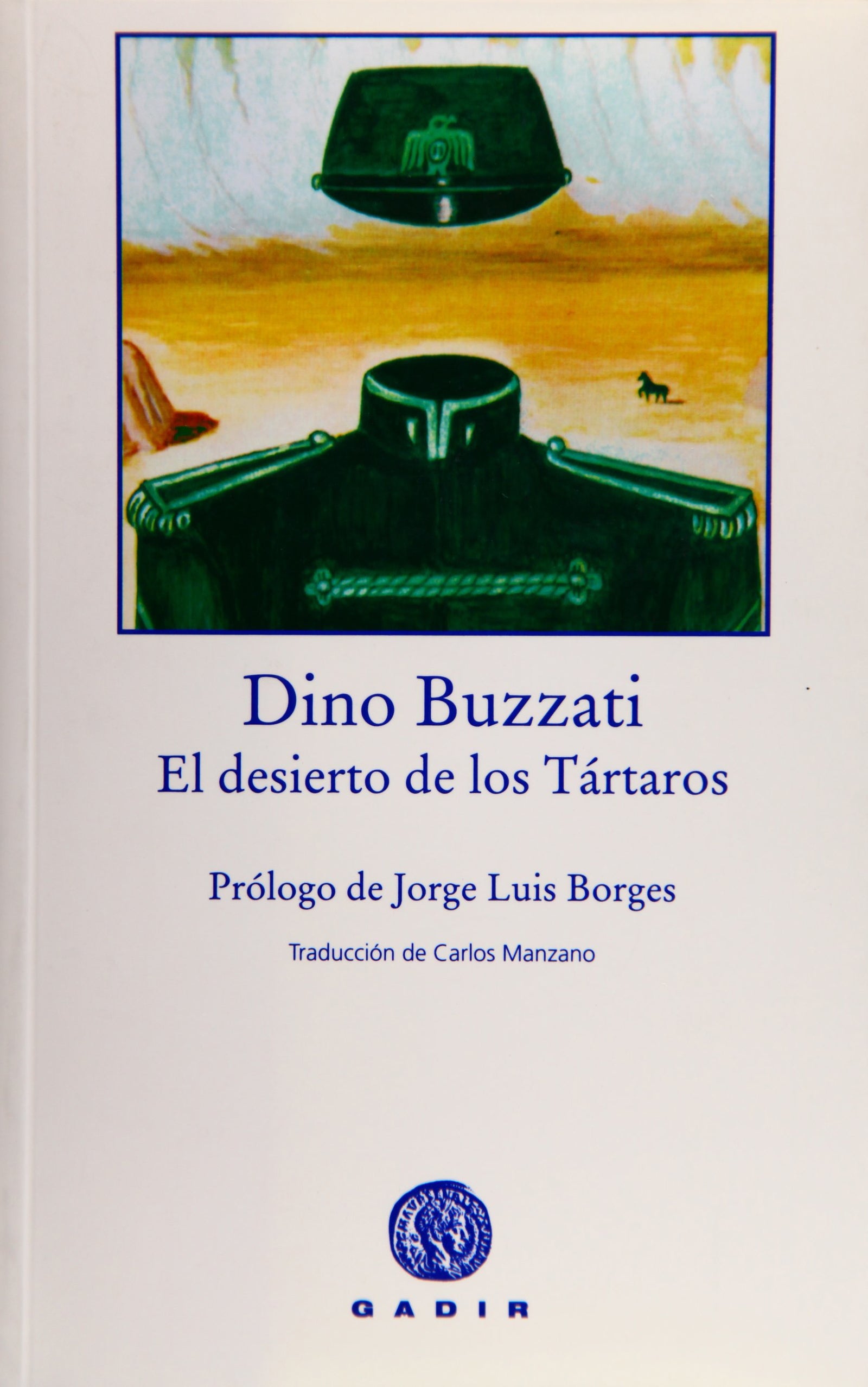 El desierto de los Tártaros (Gadir Ficción)