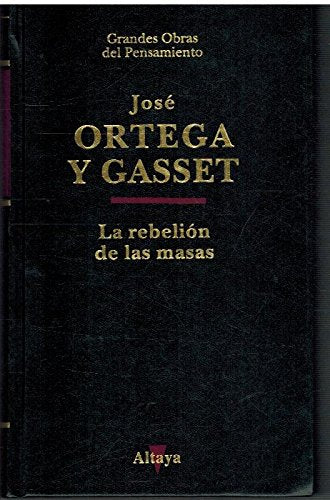 La rebelión de las masas