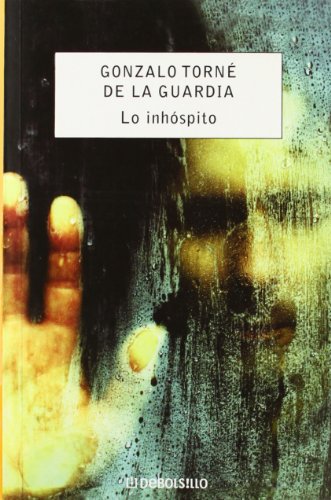 Lo inhóspito (DEBOLSILLO 21)