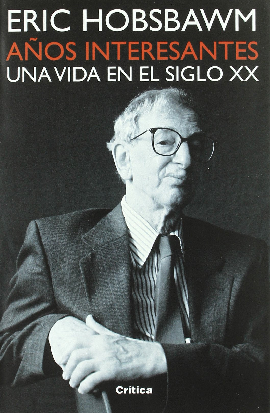 Años interesantes: Una vida en el siglo XX (Fuera de Colección)