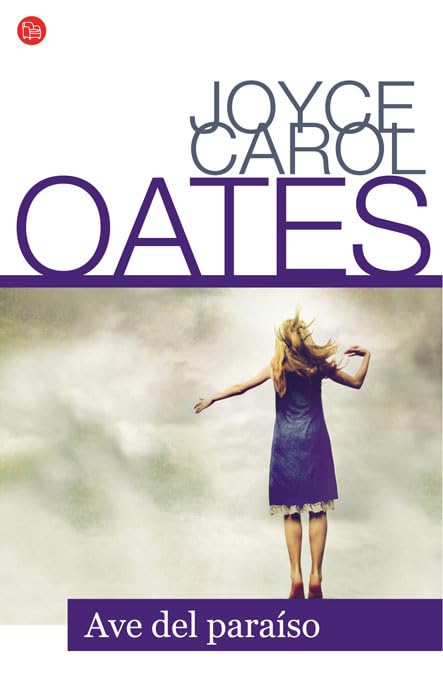 Ave Del Paraiso Fg (Joyce Carol Oates) (FORMATO GRANDE)