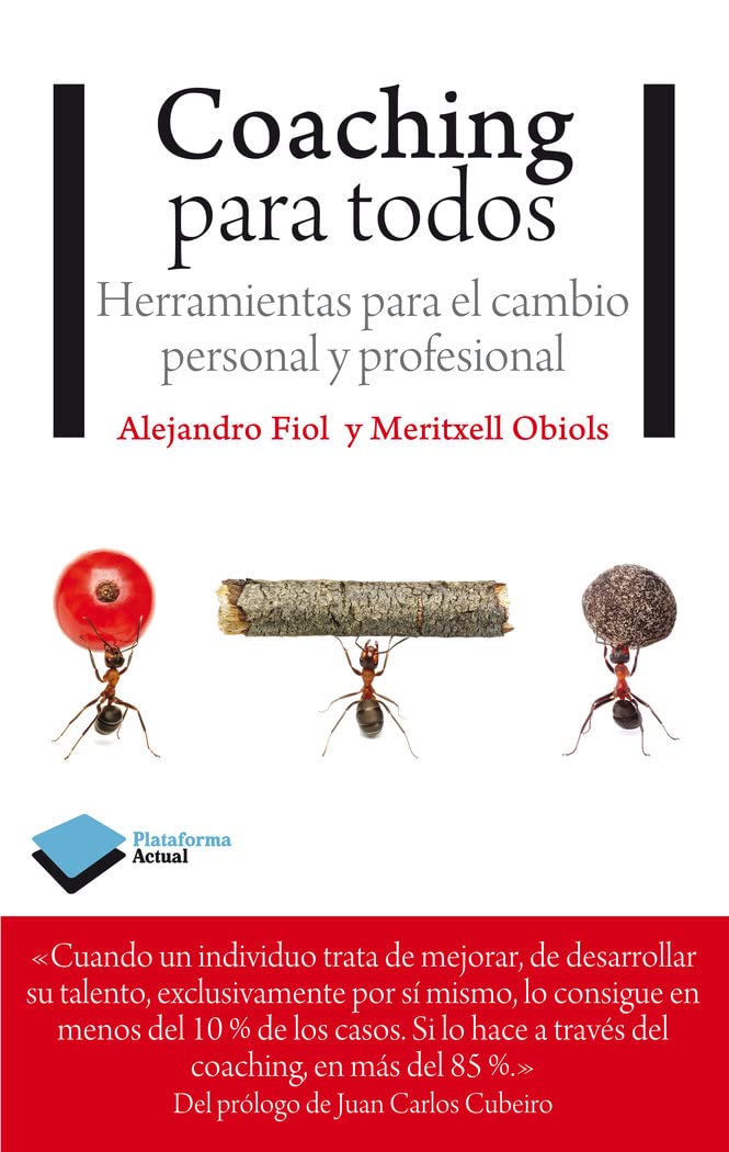 Coaching Para Todos: Herramientas para el cambio personal y profesional (Actual)