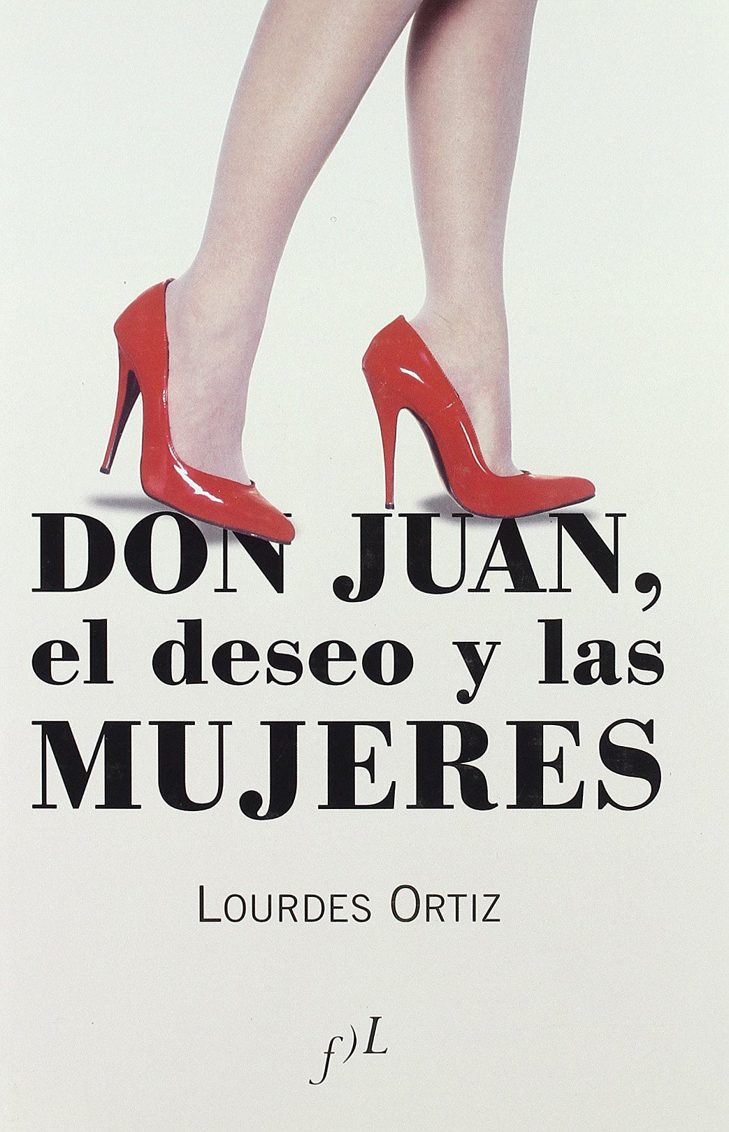 Don Juan: El Deso y Las Mujeres
