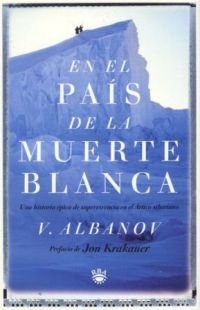 En el pais de la muerte blanca: 020 (OTROS NO FICCIÓN)