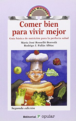 Comer bien para vivir mejor