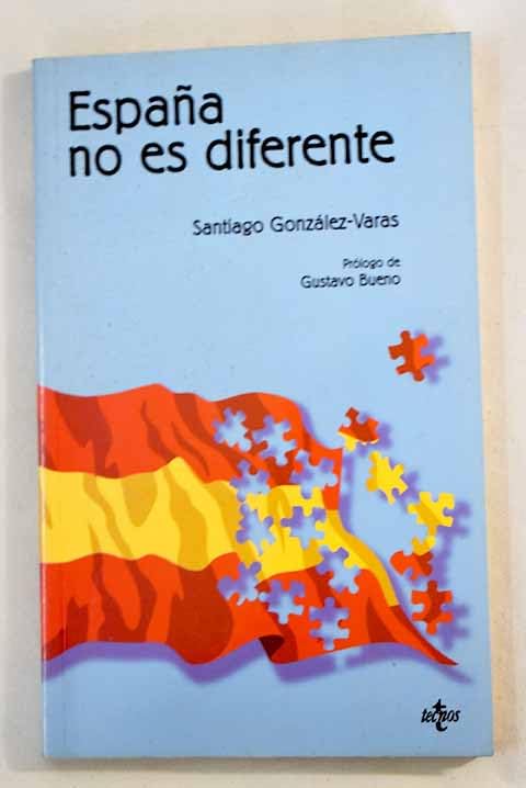 ESPA?A NO ES DIFERENTE-TECNOS (SIN COLECCION)