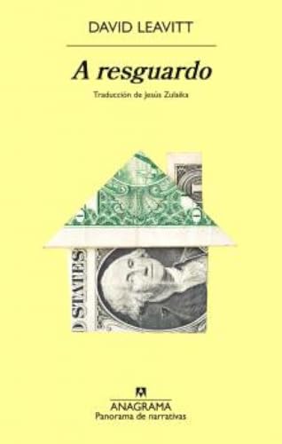 A resguardo (Panorama de narrativas)