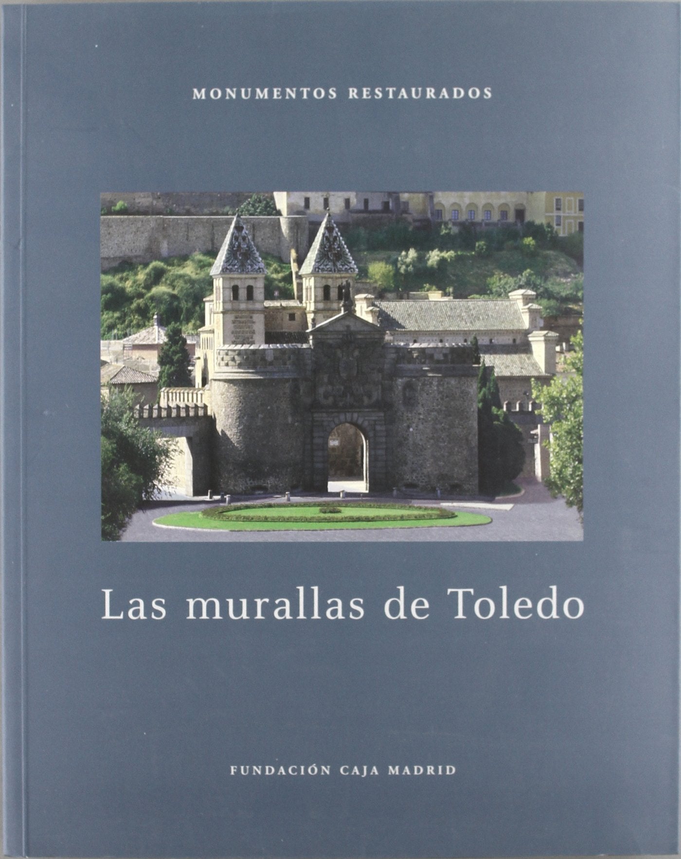 La murallas de Toledo