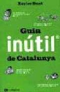 Guia inutil de catalunya