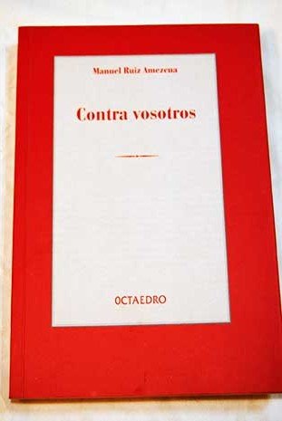 CONTRA VOSOTROS (SIN COLECCION)