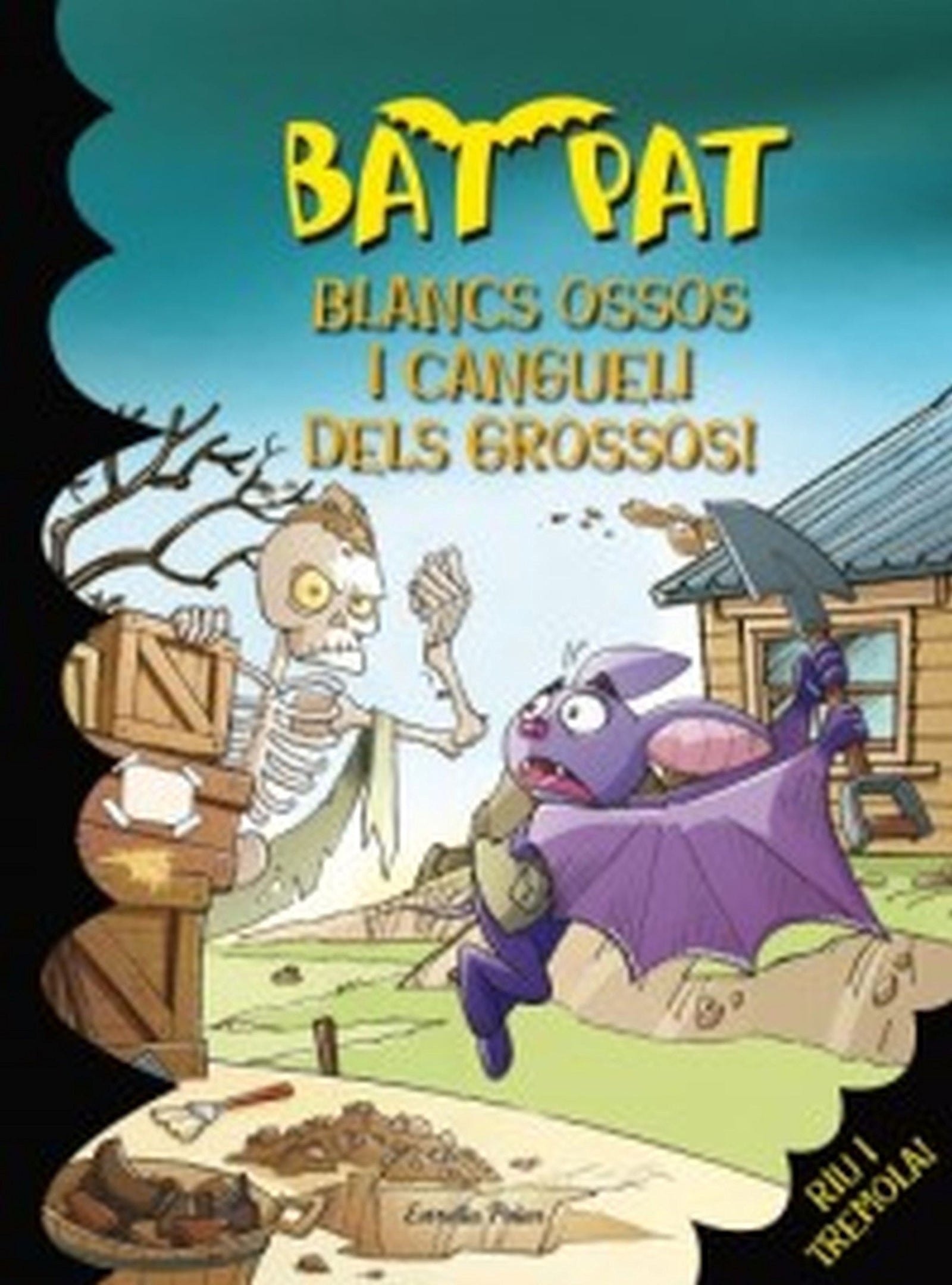 Blancs òssos i cangueli dels grossos (Bat Pat)