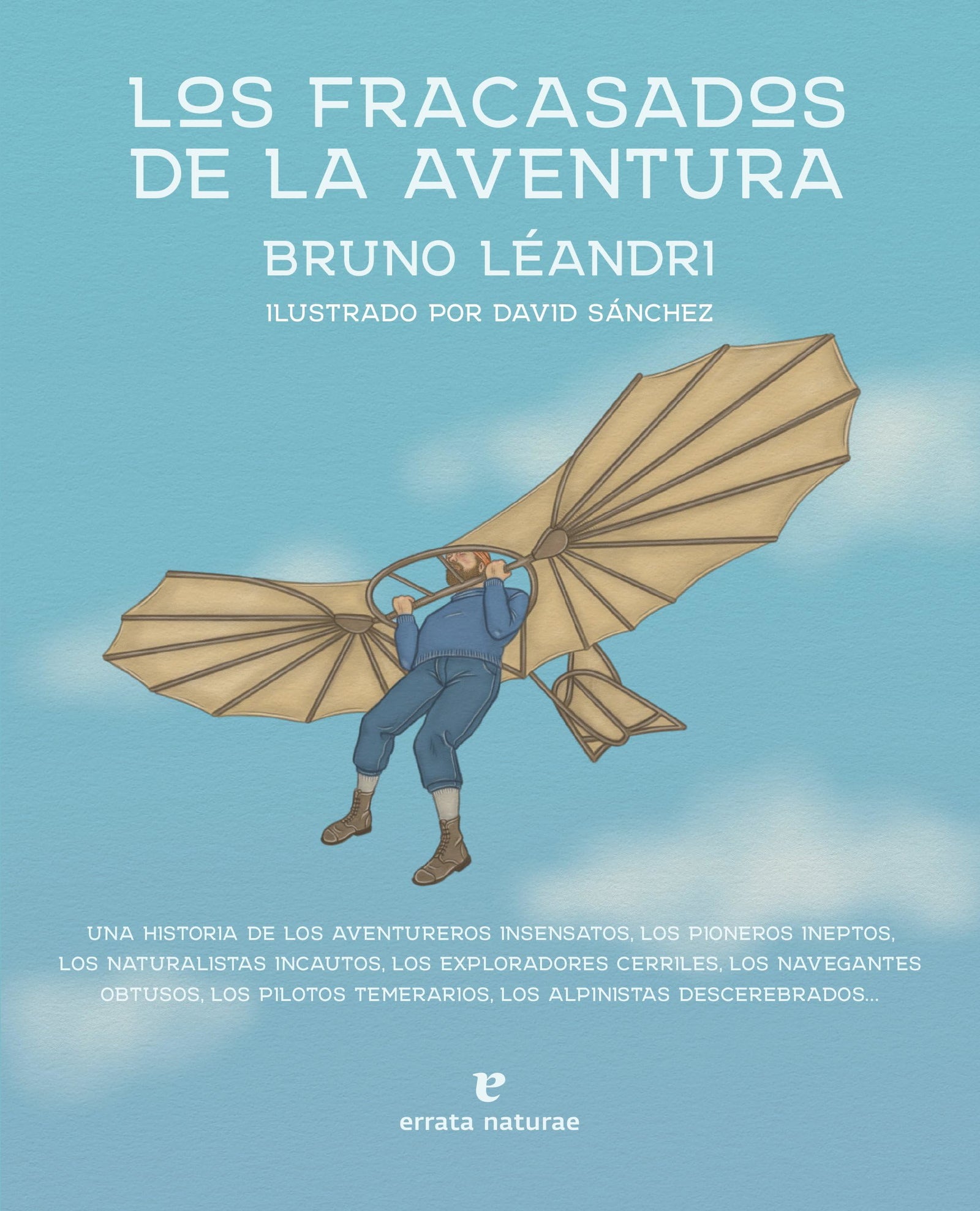 Los fracasados de la aventura: Les ratés de l'aventure (VARIOS)