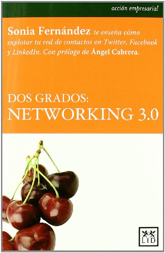 Dos Grados: Networking 3.0 (Acción empresarial)