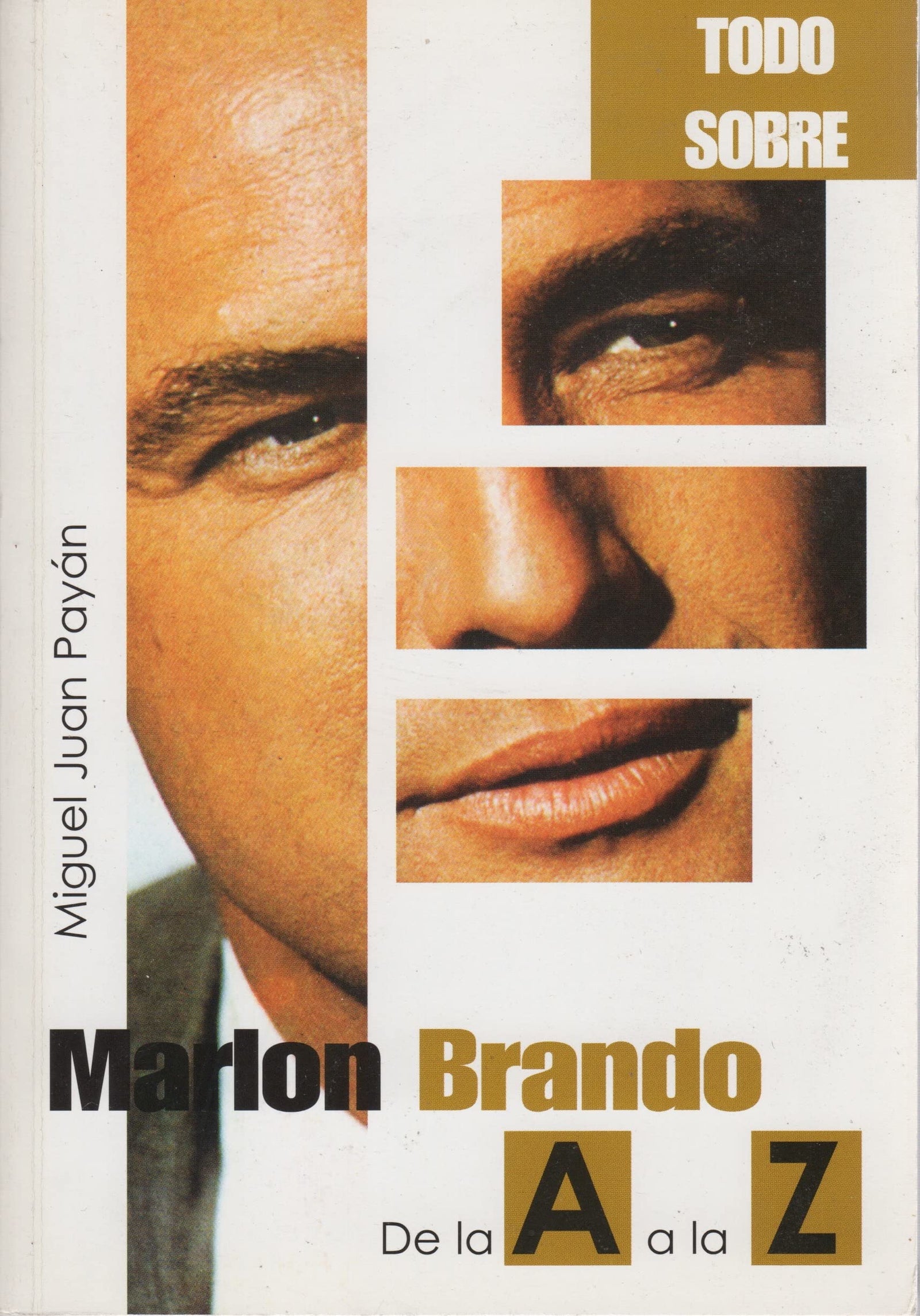 MARLON BRANDO (Todo sobre...)
