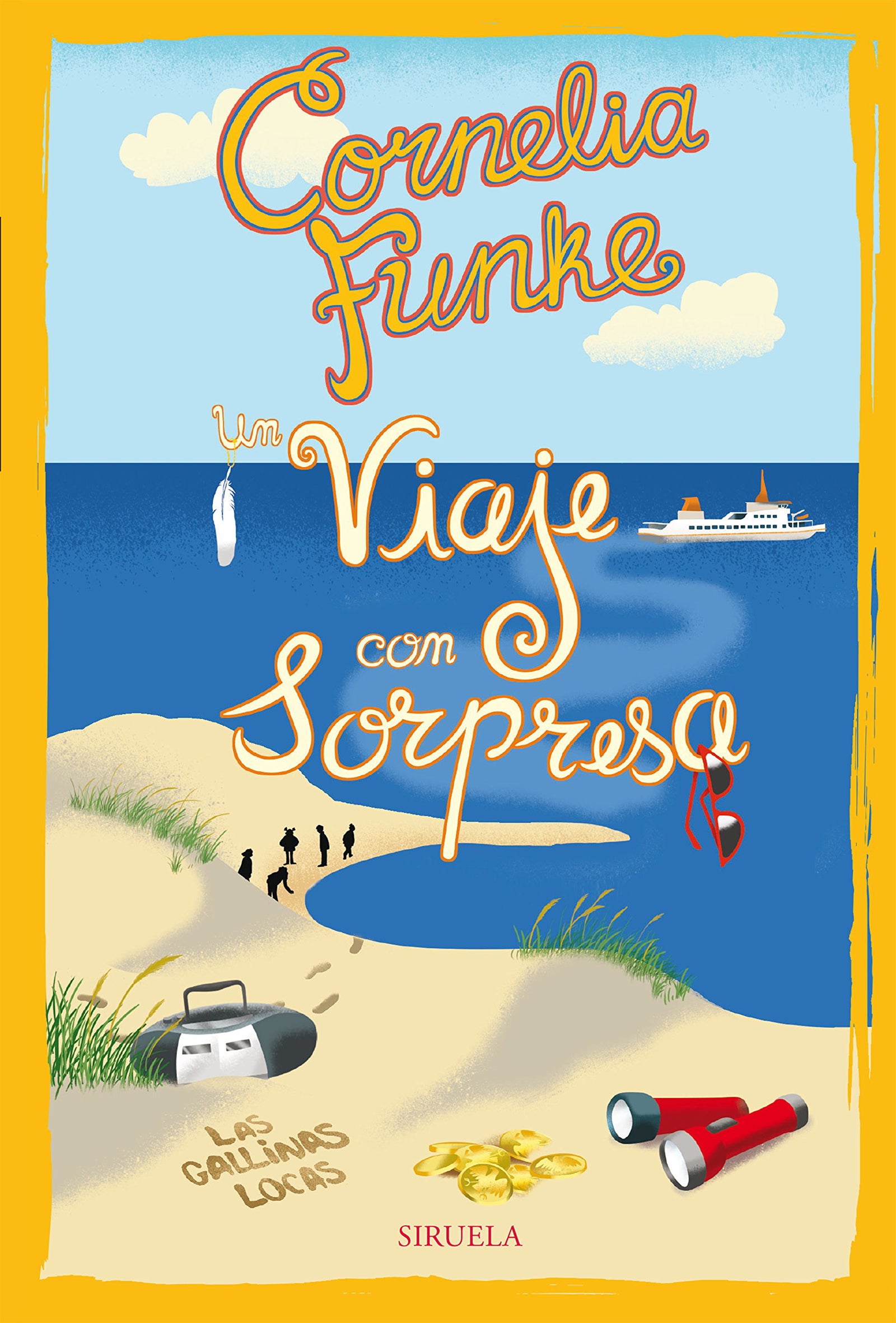 Un viaje con sorpresa. Las Gallinas Locas 2: 10 (Las Tres Edades / Biblioteca Funke)