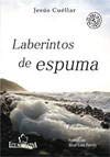 Laberintos de espuma (LITERATURA CLASICA)