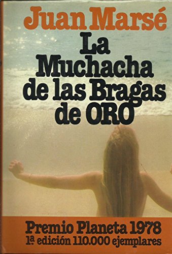 Muchacha de las bragas de oro, la