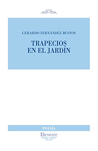 Trapecios en el jardín