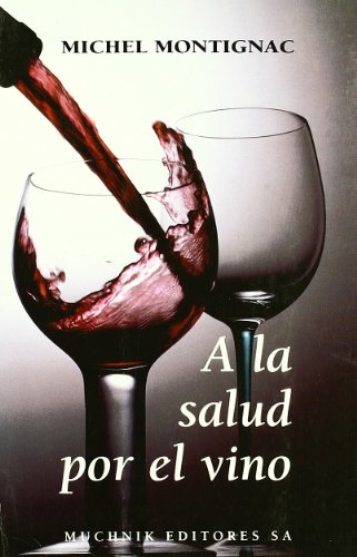 A la salud por el vino (FUERA DE COLECCION)