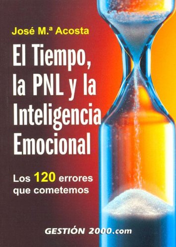 Tiempo, la pnl y la inteligencia emocional, el