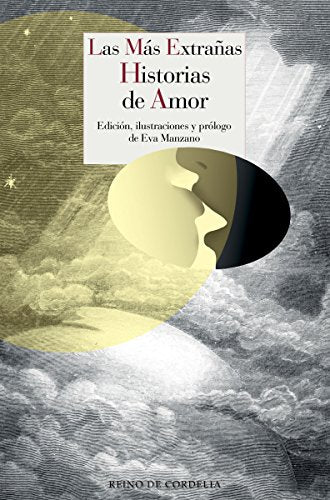 Las más extrañas historias de amor: 90 (Literatura Reino de Cordelia)