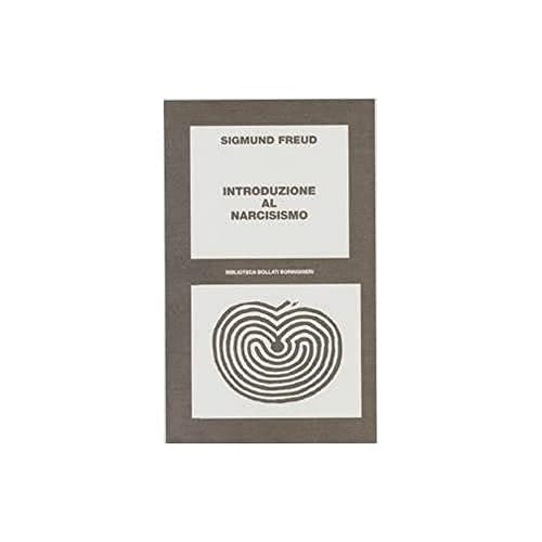 Introduzione al narcisismo (Biblioteca Bollati Boringhieri)