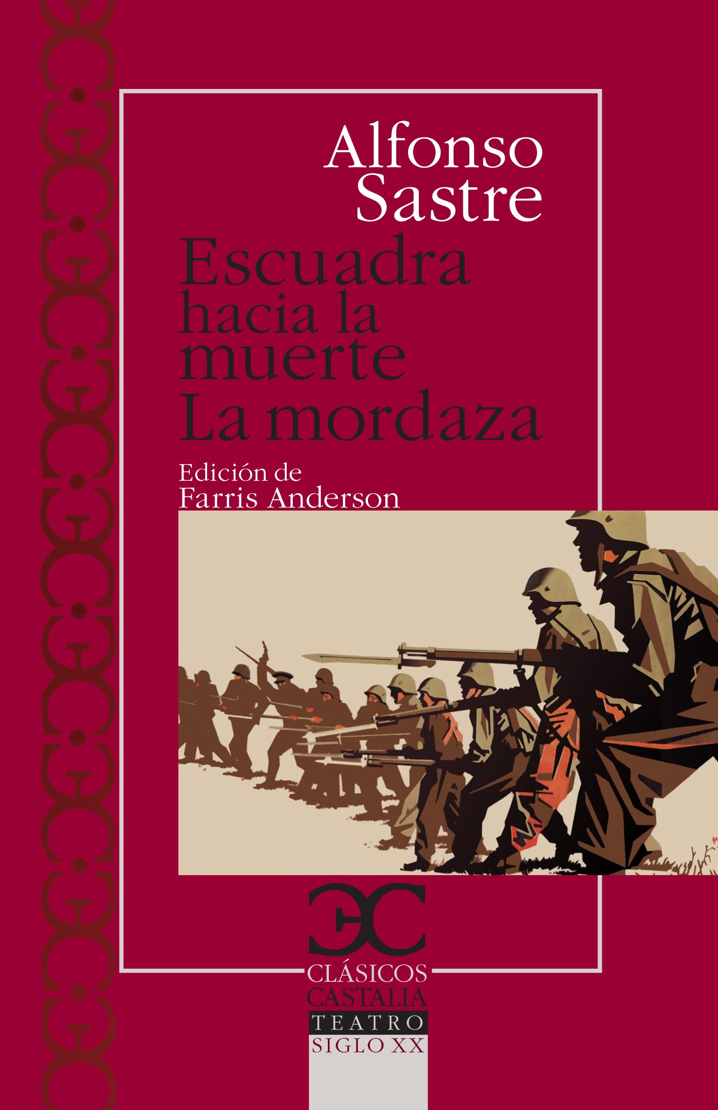 Escuadra hacia la muerte: La mordaza: 61 (Clásicos Castalia)