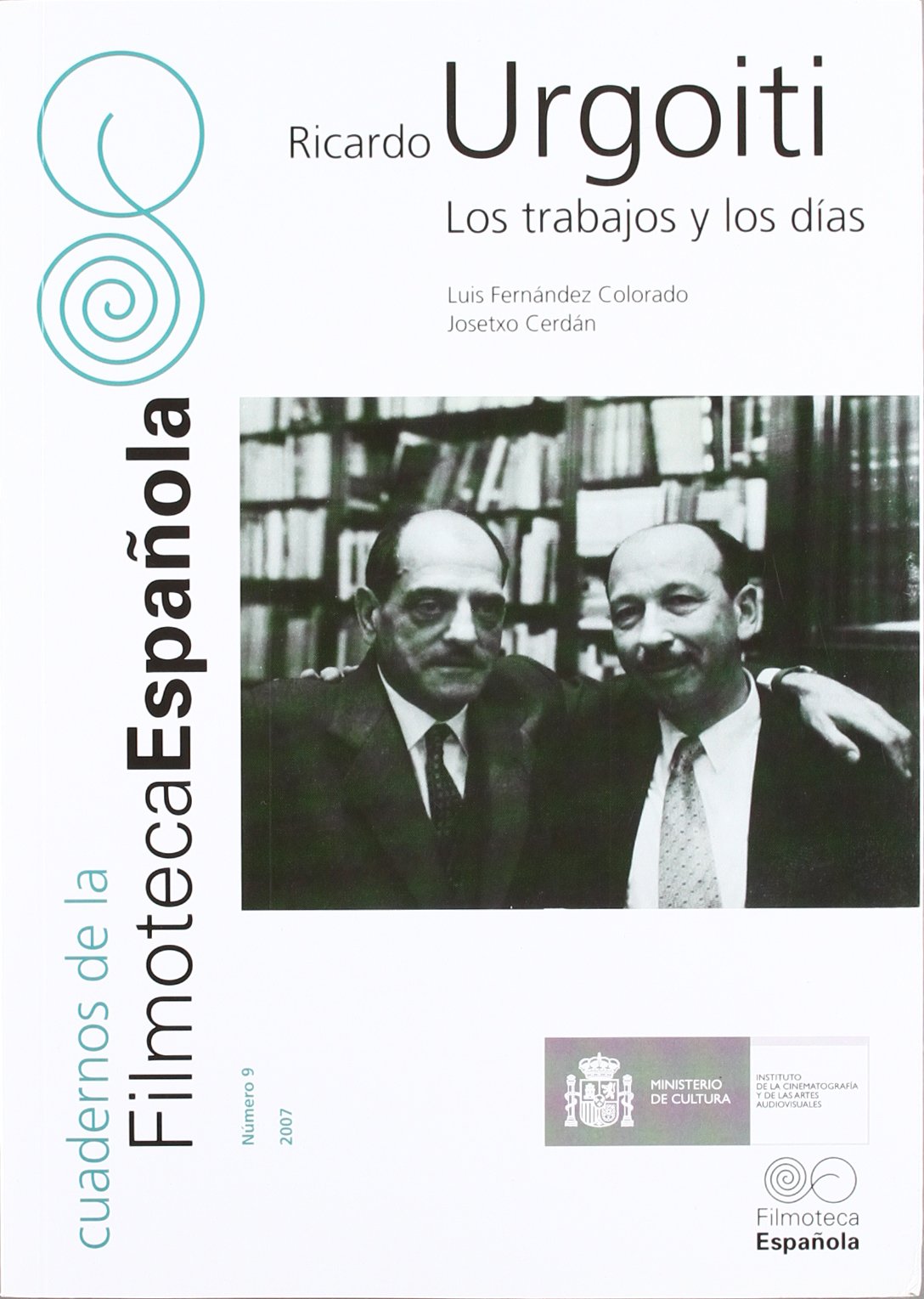 Ricardo Urgoiti. Los trabajos y los días (SIN COLECCION)