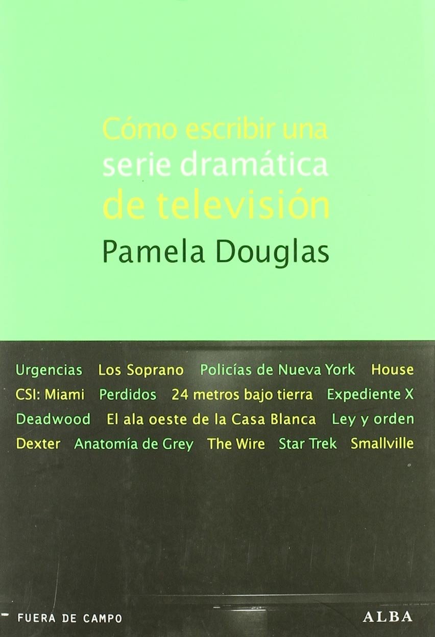 Cómo escribir una serie dramática de televisión (Fuera de Campo)