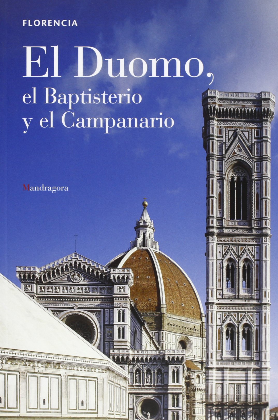 El Duomo. El baptisterio