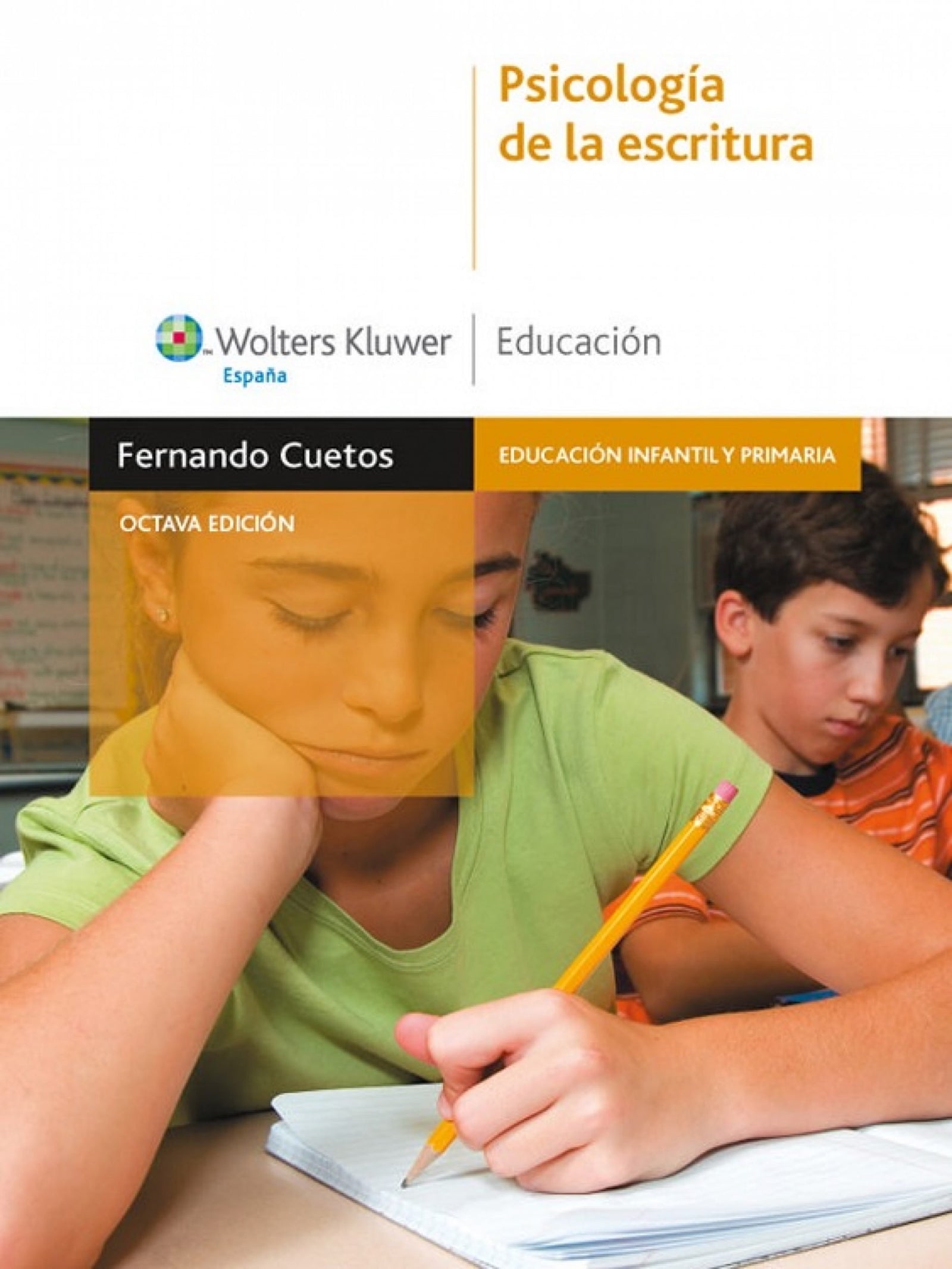 PSICOLOGIA DE LA ESCRITURA (EDUCACION ESPECIAL)