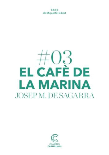 Cafè de la marina, El. Clàssics castellnou: 3