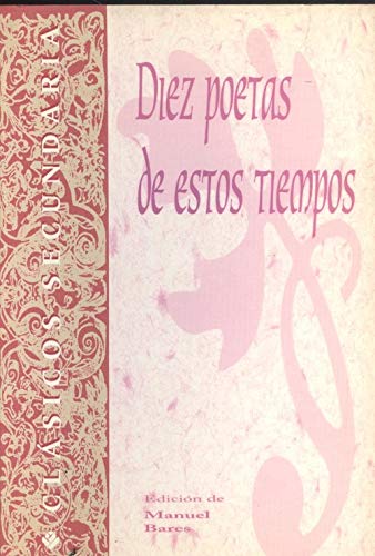 Diez poetas de estos tiempos : poesia despues de 1939