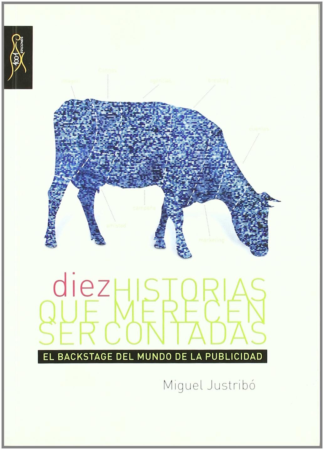 Diez historias que merecen ser contadas