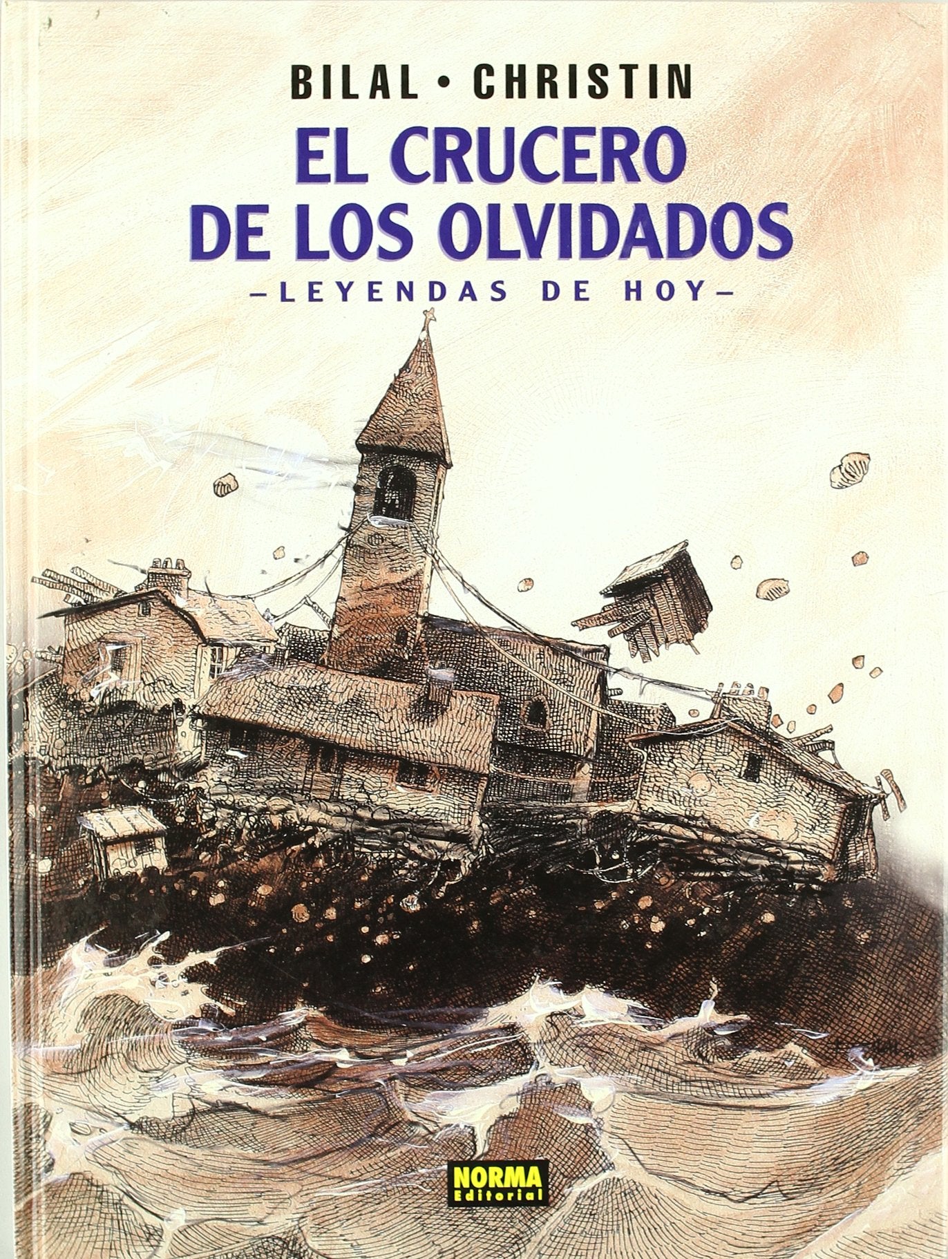 EL CRUCERO DE LOS OLVIDADOS (COL. BILAL 7) (ENKI BILAL)
