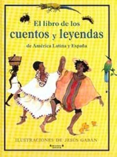 Libro de Los Cuentos y Leyendas de America Latina